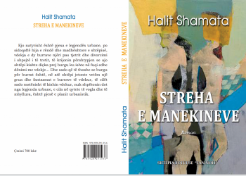 “Streha e Manekinëve” botohet romani më i ri i shkrimtarit Halit Shamata, nga Shtëpia Botuese “Fan Noli”