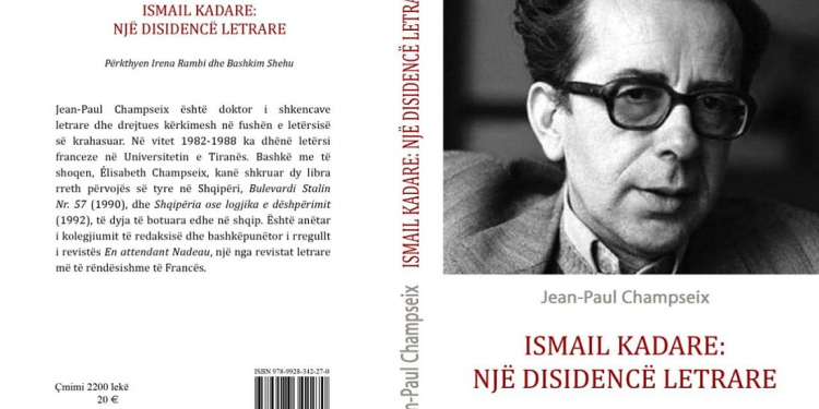 “Ismail Kadare: një disidencë letrare”, me autor Jean-Paul Champseix