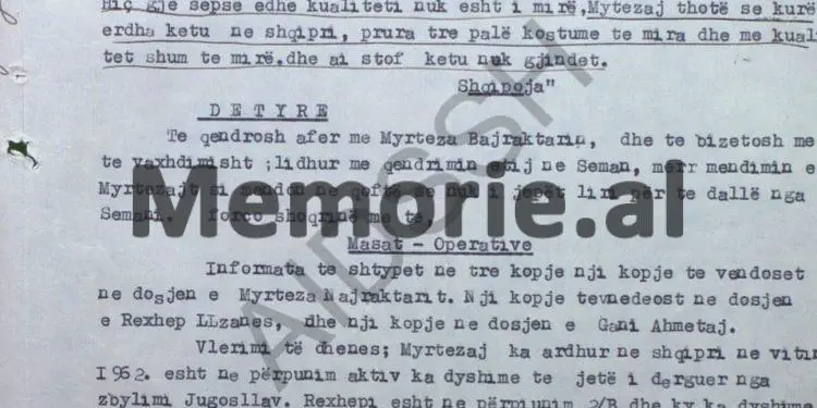 “Në kampin e Çermës, emigranti L.J., nga Dibra e Madhe, me pseudonimin ‘Molla’, tha për Myrteza Bajraktarin…”! / Dokumenti i kolonelit të Sigurimit