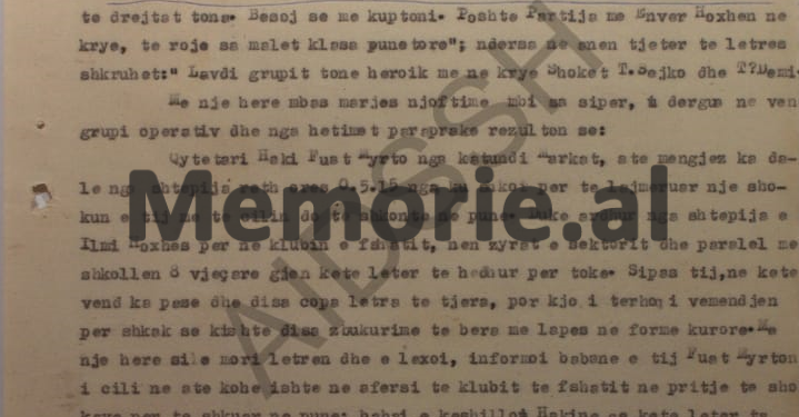 “Letra e gjendur në fshatin Markat, ku thuhet: ‘Poshtë Partia me në krye Enver Hoxhën, nuk durohet or vëllezër, por duhet të ngrihemi’, etj., duhet të jetë shkruar nga…”/ Relacioni i Sigurimit, maj 1972