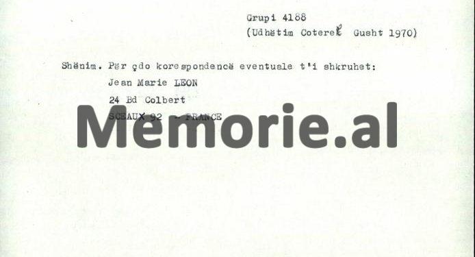 “Gazetarin francez Zhan Zhak Bovantr, të gazetës “Valeurs Actuelles”, e dëbuam si person të padëshirueshëm, pasi i gjetëm një bllok me…”/ Letra e Reiz Malile, gusht, 1970