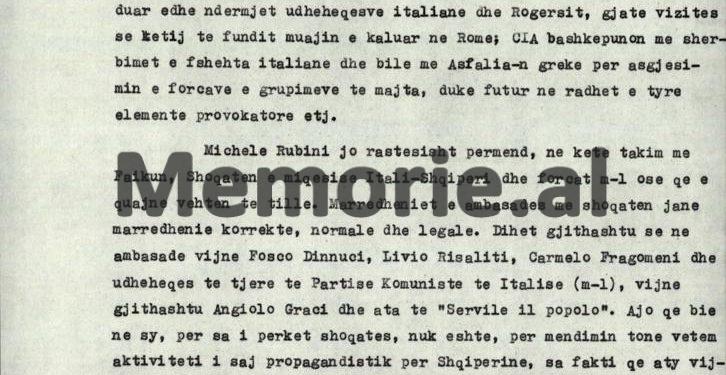 “Miku ynë, gazetari Michele Rubin, erdhi në ambasadë dhe tha se agjentë të CIA-s, duan ta infiltrojnë…”/ Letra nga Roma për ministrin Nesti Nase, gusht ‘72