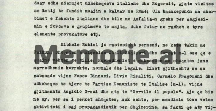 “Miku ynë, gazetari Michele Rubin, erdhi në ambasadë dhe tha se agjentë të CIA-s, duan ta infiltrojnë…”/ Letra nga Roma për ministrin Nesti Nase, gusht ‘72