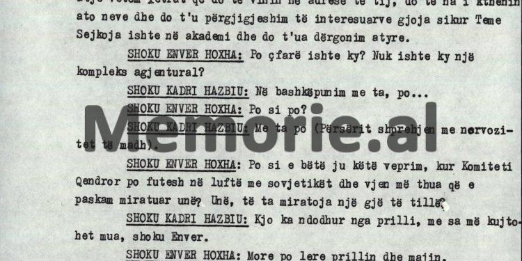 “Shoku Enver, legjenda ishte kështu, ne do arrestonim Teme Sejkon, kurse sovjetikët do mbanin adresën, sikur ai ishte atje në Akademi… /Debatet e Kadri Hazbiut në mbledhjen e Byrosë, 8 tetor ‘82