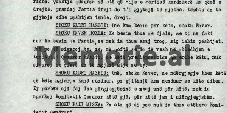 “Kadri, nëse s’ia thuaj troç Partisë, unë të siguroj ty, se po të vesh në mbledhjen e Komitetit Qendror, siç erdhe këtu, nuk e di se çdo ngjas me ty…”/ Debatet e Enverit në mbledhjen e Byrosë, 8 tetor ‘82