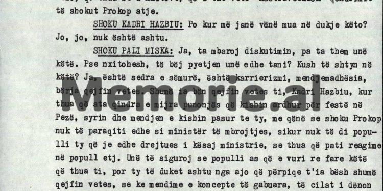 Akuzat e Pali Miskës: “Nuk mund t’i lësh përsipër ti, Kadri, shokut Hysni Kapo, veprime të tilla kaq të fëlliqura, se shoku Hysni…”/ Debatet në mbledhjen e Byrosë, 8 tetor 82