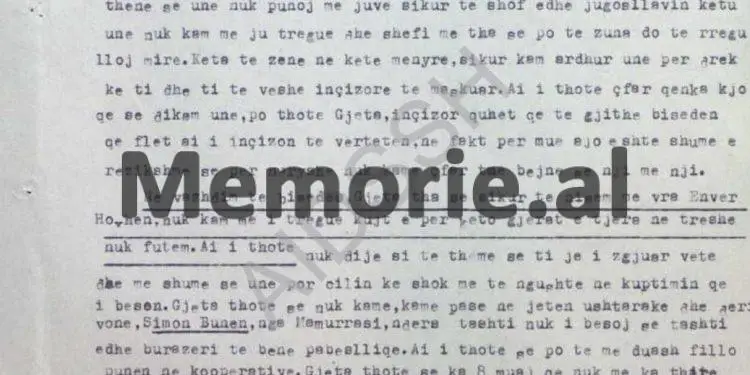 “Stay close, learn his movements and go deep if he grinds on his head, assassinate Comrade Enver, if he has a weapon…”/ Instruction of the head of the Internal Branch of Kruja, to Gjet Kadel, February ’72