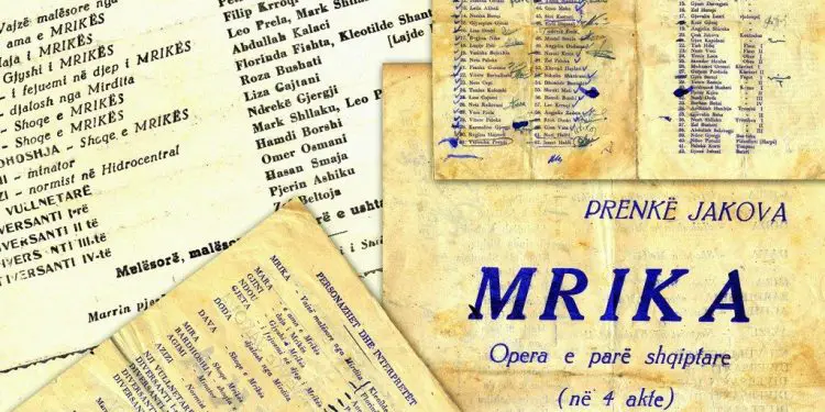 “Si punonte mjeshtri i madh, Prenkë Jakova, me ne vajzat e reja dhe gjithë trupën amatore, kur vumë në skenë operën e parë shqiptare, ‘Mrika’ në 1958-ën…”? / Dëshmia e rrallë e Marie Gajtani (Luka)