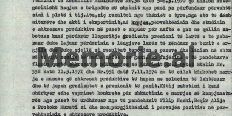 “Filip Nashi, pohoi se, Beqir Balluku i ka thënë në Fier, në prezencë edhe të Pirro Gushos, të nxirrnin naftë tani, se për rezervat…”! / Akt-akuza e Aranit Çelës, ndaj “Grupit sabotator të naftës”, qershor 1976