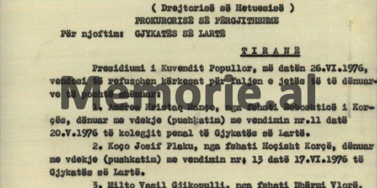 “Pasi u çuan në vendin e ekzekutimit dhe u njoftuan nga Zv.Prokurori Përgjithshëm, shoku S. Samara, se kërkesa për faljen e jetës, u refuzua, ata…”/ Proces-verbali i pushkatimit të tre “sabotatorëve të naftës”, 28 qershor ‘76