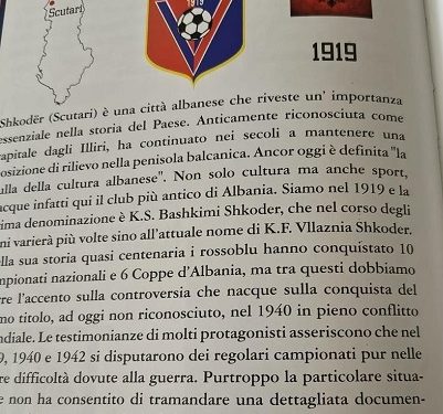 “Libri fillon me klubin më të vjetër në botë, F. C. ‘Sheffield’ dhe vazhdon në faqen 134, me Klubin e Futbollit ‘Vllaznia’, i cili është …”/ “I Pionieri Del Pallone”, i botuar në Itali, renditet edhe skuadra shkodrane